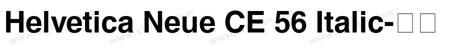 Helvetica Neue CE 56 Italic字体转换